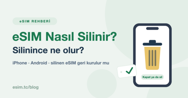 eSIM nasıl silinir
